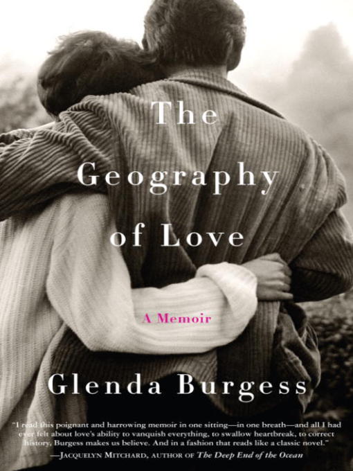 Title details for The Geography of Love by Glenda Burgess - Available